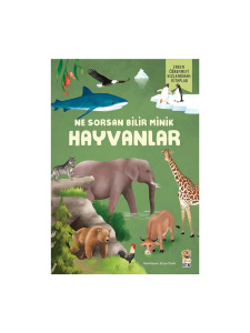 Ne Sorsan Bilir Minik-İlk Büyük Hayvanlar Kitabım - Sincap Kitap